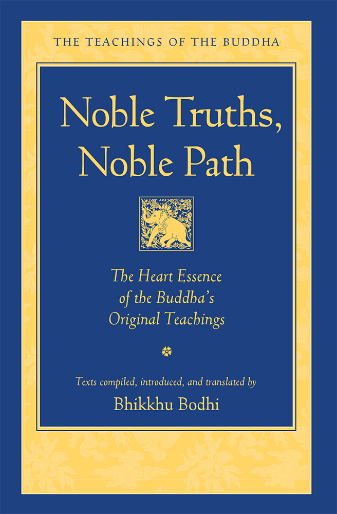 Cover for Noble Truths, Noble Path